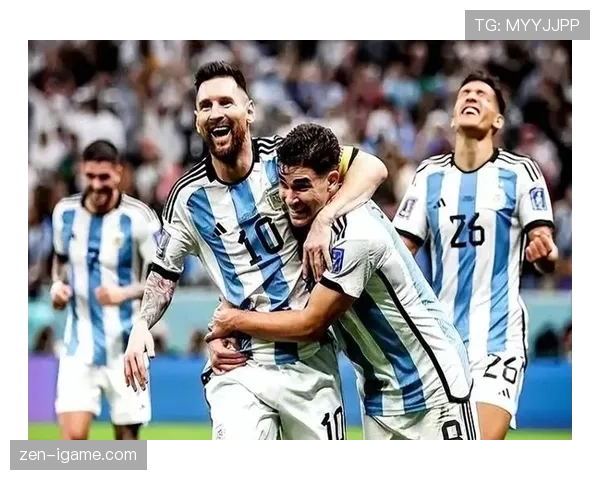 梅西领衔！阿根廷战术创新点燃世界杯征程
